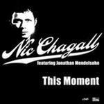 Nic Chagall feat. Jonathan Mendelsohn - This Moment